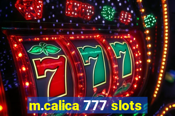 m.calica 777 slots